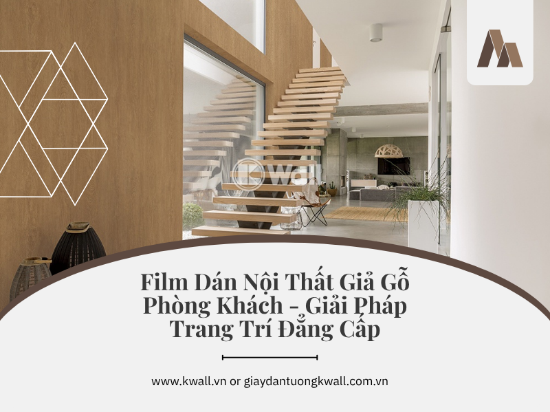Film dán nội thất giả gỗ phòng khách