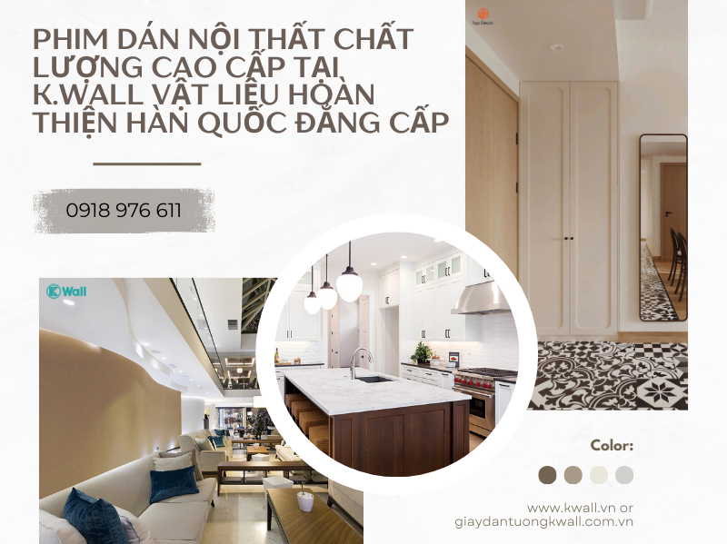 Phim dán nội thất  chất lượng cao cấp tại K.wall
