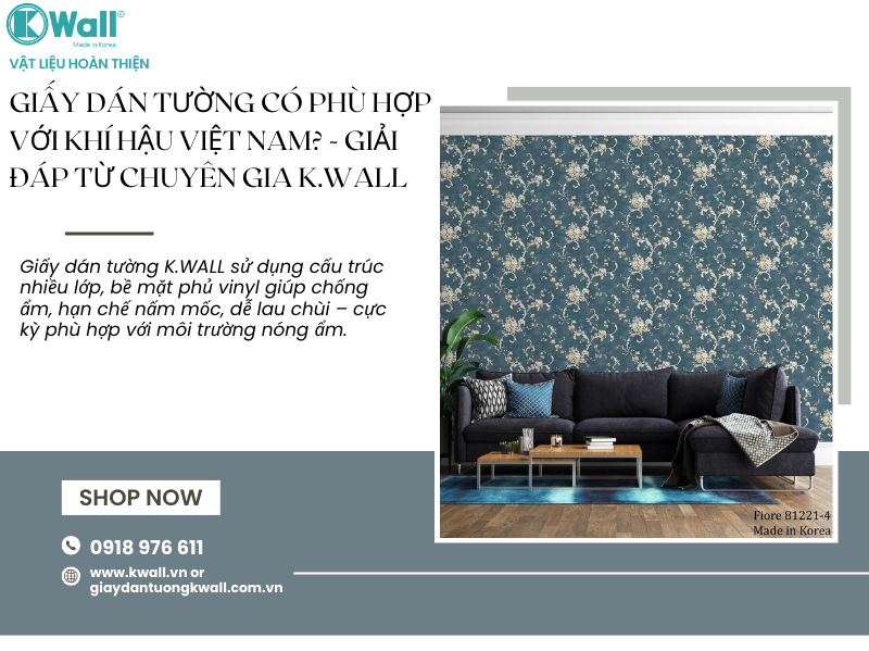 Giấy dán tường có phù hợp khí hậu Việt Nam