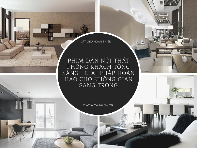 Phim dán nội thất phòng khách tông sáng