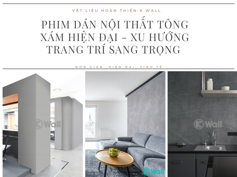 Phim dán nội thất tông xám hiện đại