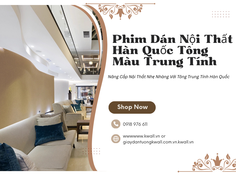 Phim dán nội thất Hàn Quốc tông màu trung tính
