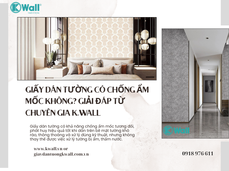 Giấy dán tường có chống ẩm mốc không