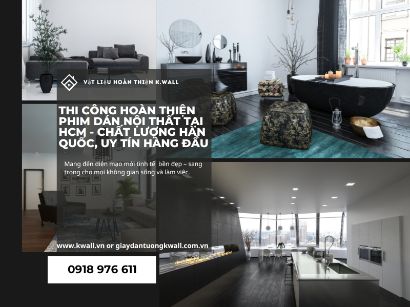 Thi công hoàn thiện phim dán nội thất tại HCM