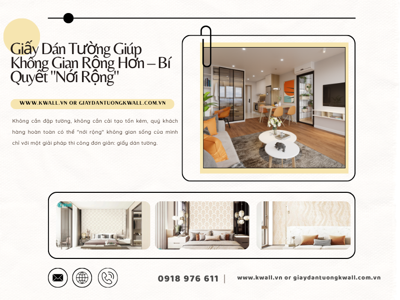 Giấy Dán Tường Giúp Không Gian Rộng Hơn – Bí Quyết Nới Rộng Nhà Ở Không Cần Đập Tường