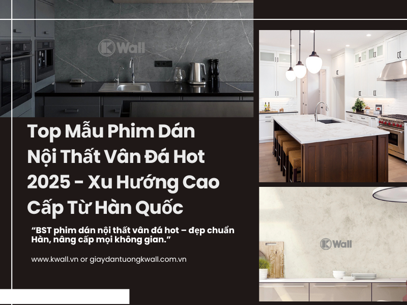 Top mẫu phim dán nội thất vân đá hot 2025