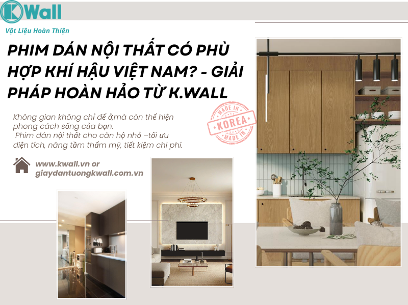 Phim dán nội thất có phù hợp khí hậu Việt Nam