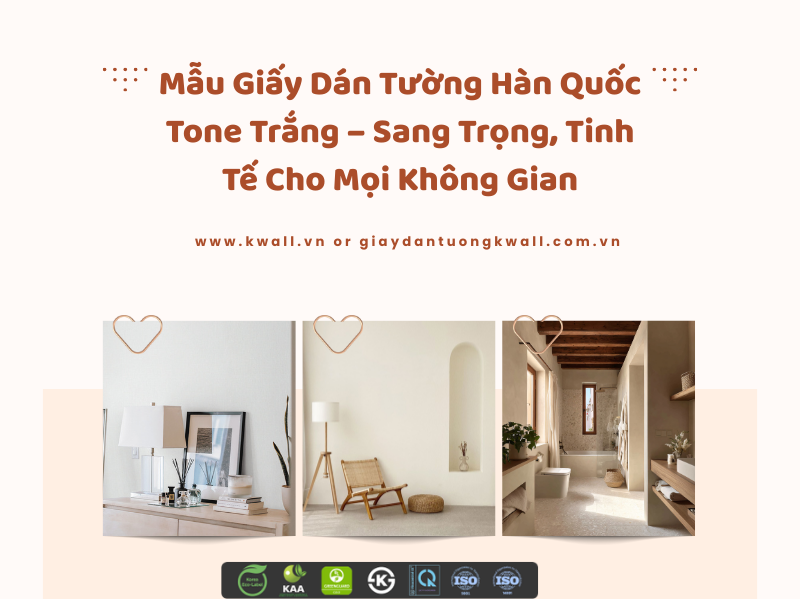 Mẫu giấy dán tường Hàn Quốc tone trắng