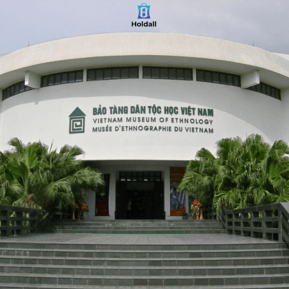 Khám phá bảo tàng Dân tộc học Việt Nam đầy thú vị