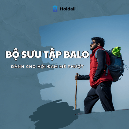 Bộ sưu tập balo dành cho hội đam mê phượt