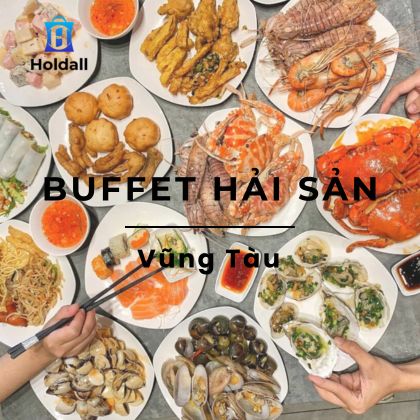 TOP 5 quán Buffet hải sản Vũng Tàu tươi ngon