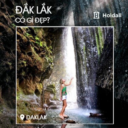 Đắk Lắk có gì đẹp? Hành trình khám phá vẻ đẹp hoang sơ và đậm chất Tây Nguyên