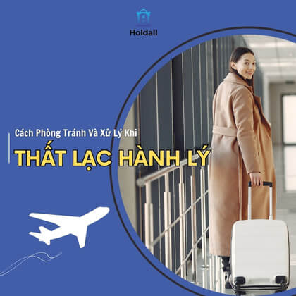Hành lý thất lạc khi đi máy bay – Cách phòng tránh và xử lý