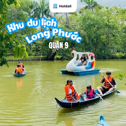 Khu du lịch sinh thái Long Phước quận 9 – Miền Tây thu nhỏ giữa lòng Sài Gòn