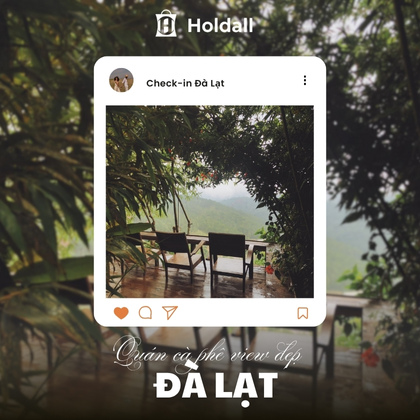 5+ Quán cà phê view đẹp tại Đà Lạt thơ mộng và hoài niệm