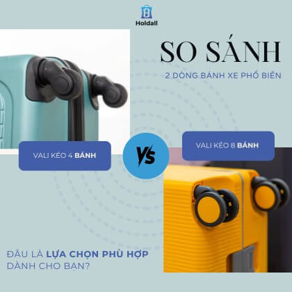 So sánh vali kéo 4 bánh và 8 bánh: Đâu là lựa chọn phù hợp cho bạn?