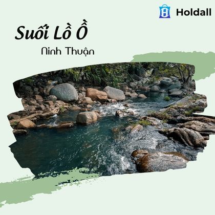 Suối Lồ Ồ - Viên ngọc xanh hoang sơ tại Ninh Thuận