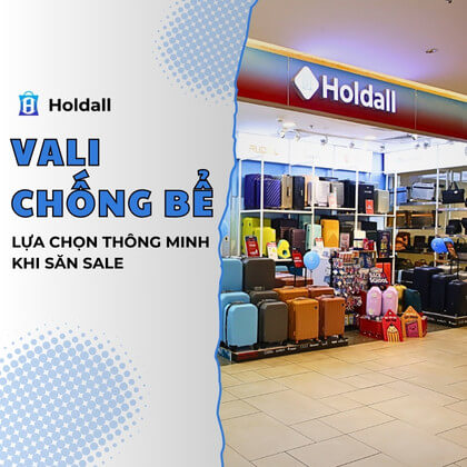 Vali chống bể – Lựa chọn thông minh khi săn sale Black Friday