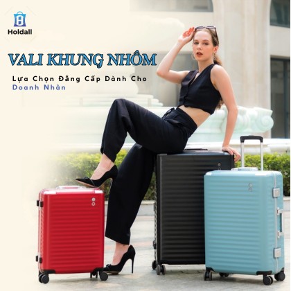 Vali khung nhôm – Lựa chọn đẳng cấp cho doanh nhân