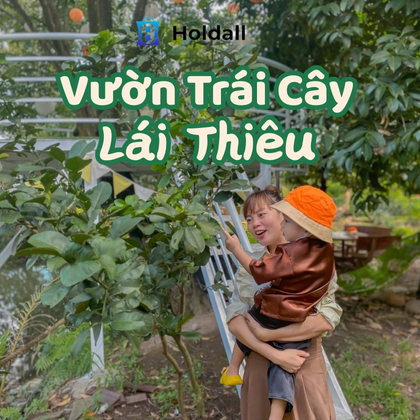 Khám phá Vườn trái cây Lái Thiêu nổi tiếng Bình Dương