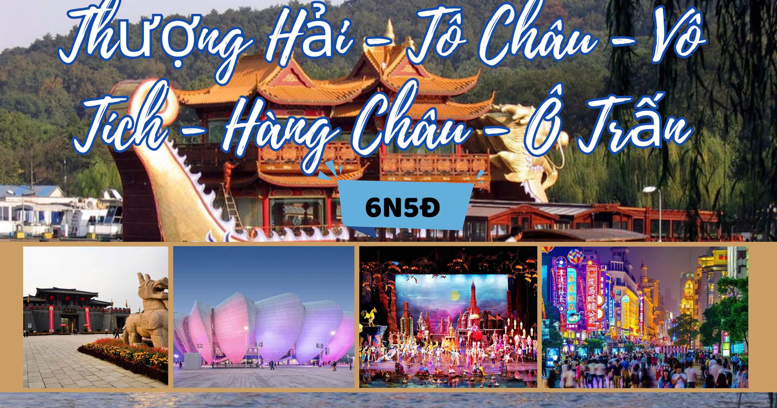 Du lịch Trung Quốc mùa Đông - Thượng Hải - Tô Châu - Vô Tích - Hàng Châu - Ô Trấn từ Hà Nội 2025 6N5Đ