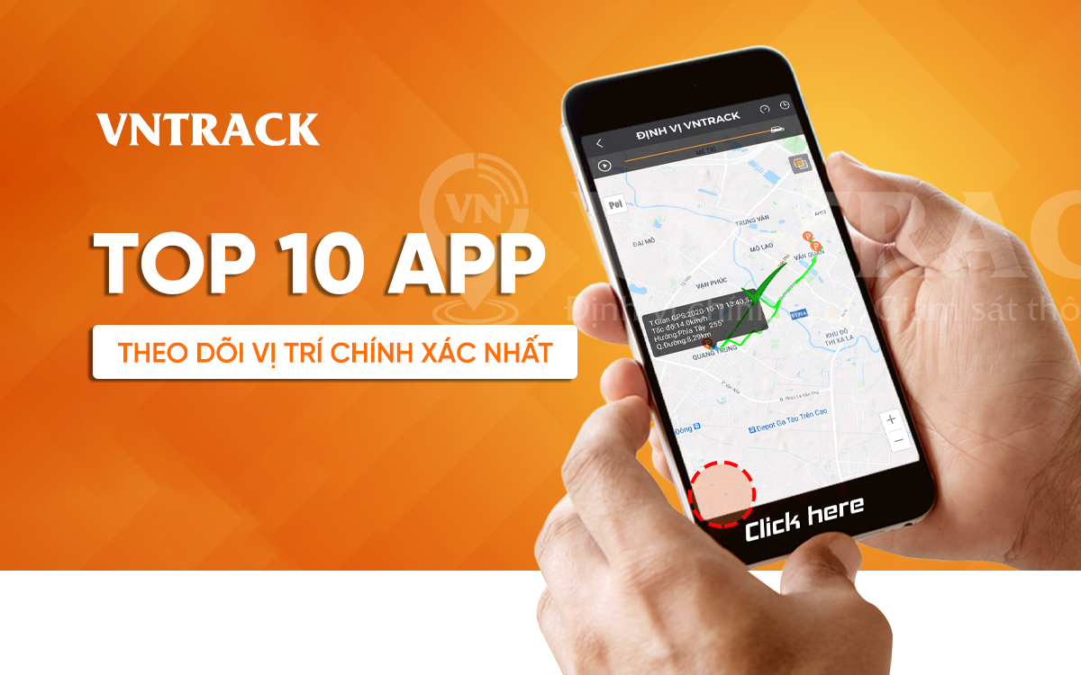 Top 10+ app theo dõi vị trí nhanh chóng, chính xác