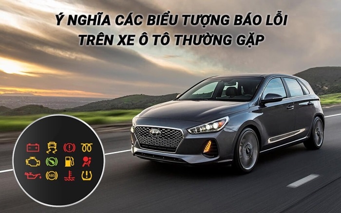 Tìm hiểu ý nghĩa các đèn báo lỗi ô tô và cách xử lý nhanh chóng