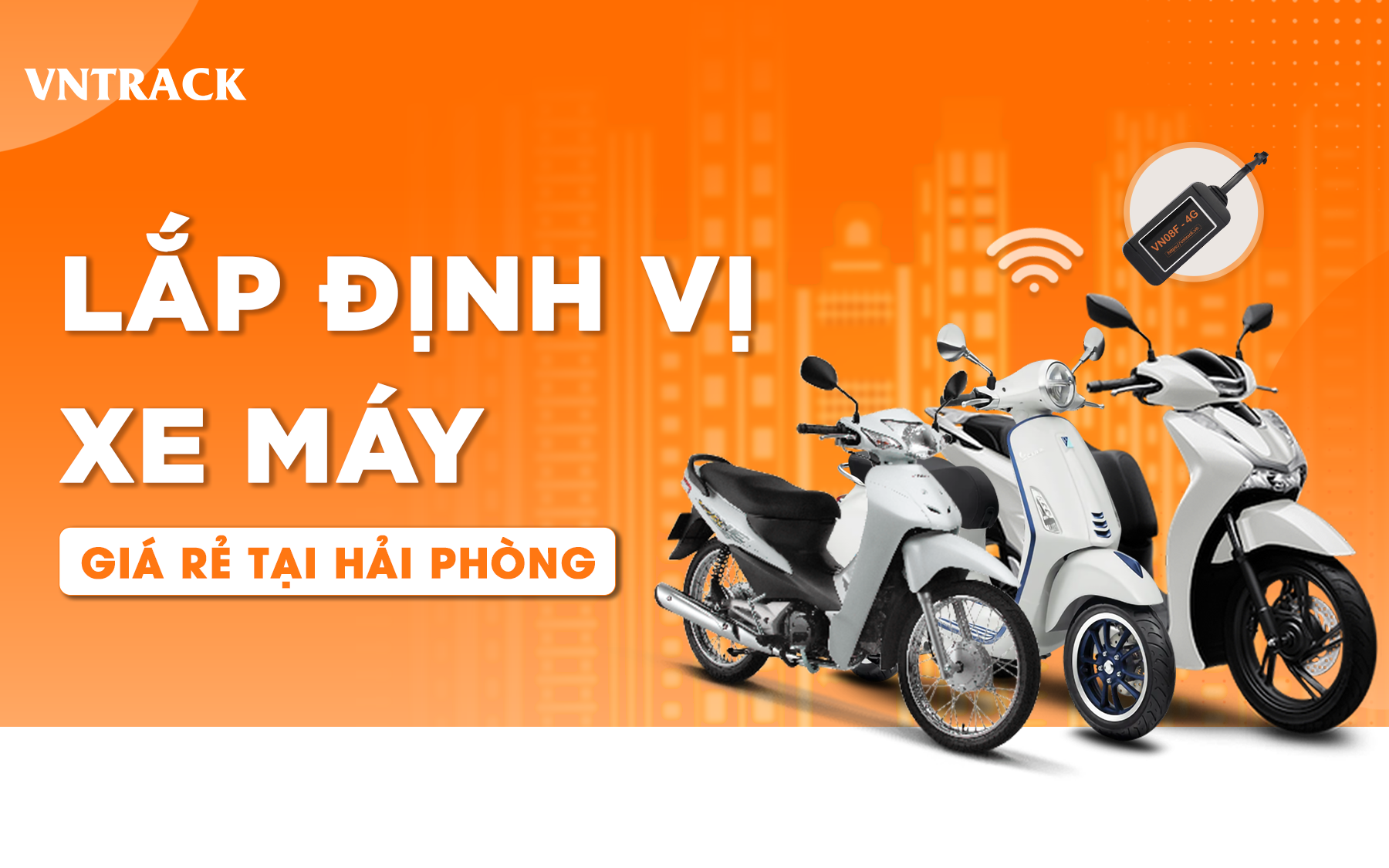 Dịch vụ lắp định vị xe máy Hải Phòng chuyên nghiệp, giá rẻ