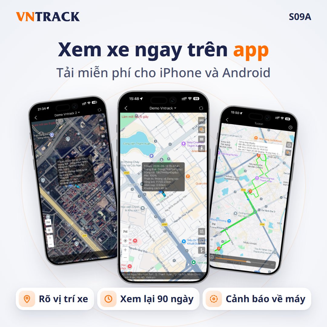 App Vntrack xem xe trên điện thoại: Rõ vị trí xe, xem lại lộ trình 90 ngày, cảnh báo về máy