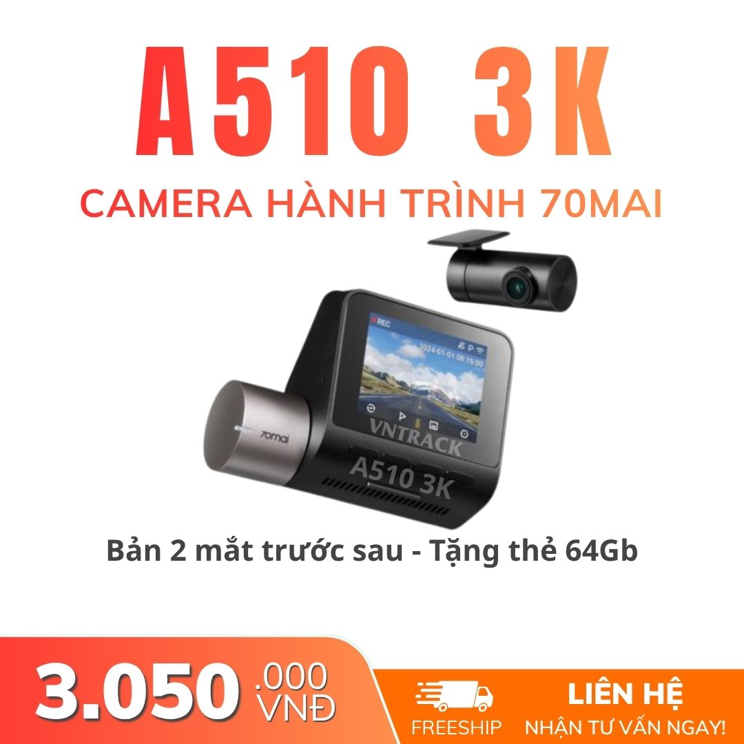 Camera hành trình 70mai A510 3K bản camera trước + sau