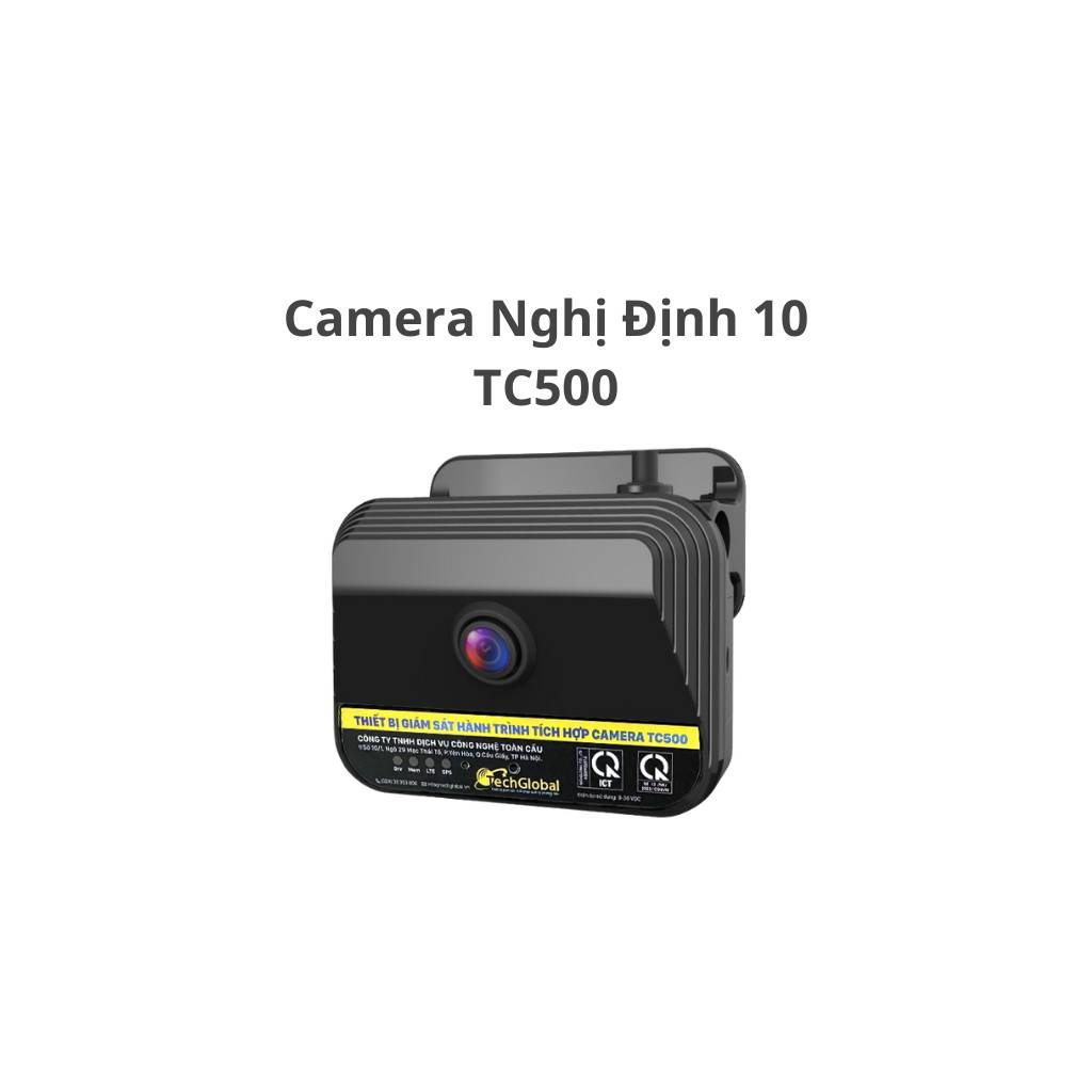 Camera Nghị Định 10 TC500 - Tích hợp Định Vị Hợp Chuẩn BGTVT