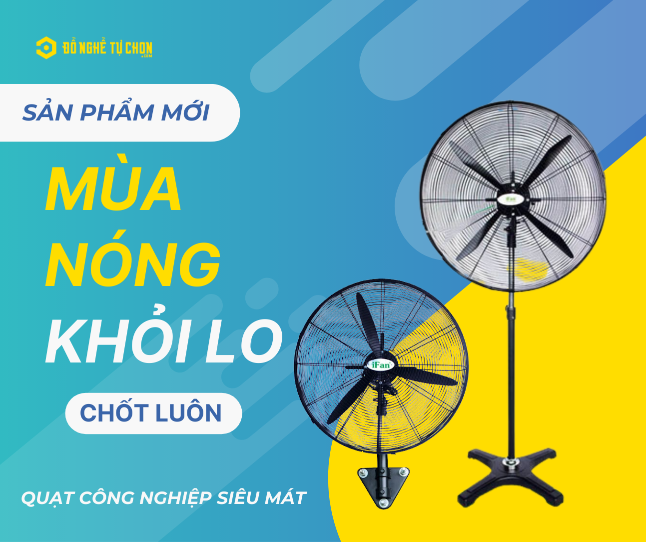 Đồ Nghề Tự Chọn – Nhà Phân Phối Chính Thức Quạt Công Nghiệp IFAN và EFAN Tại Cần Thơ & Miền Tây