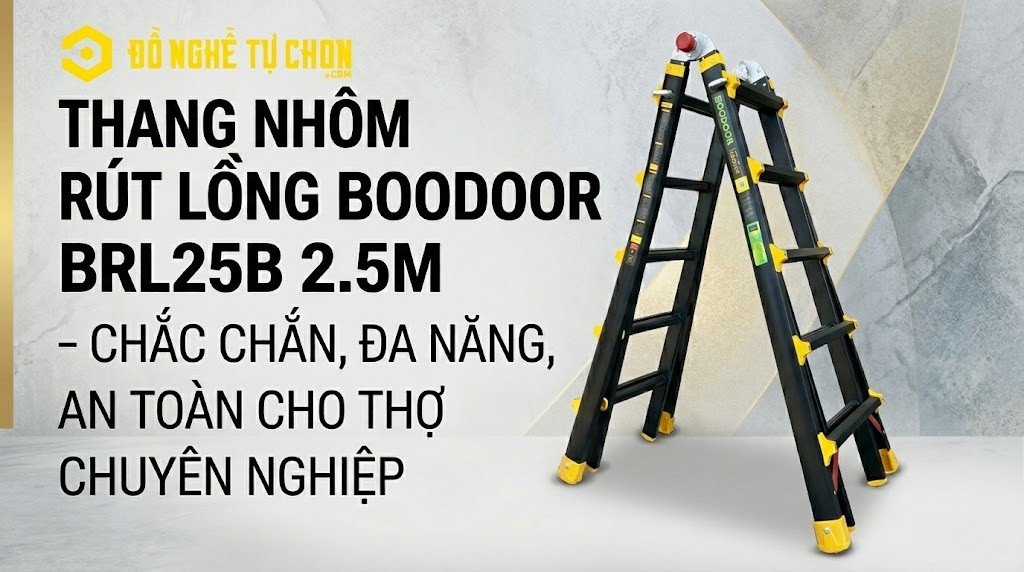 Thang Nhôm Rút Lồng Boodoor BRL25B 2.5M – Chắc Chắn, Đa Năng, An Toàn Cho Thợ Chuyên Nghiệp | Hàng Chính Hãng, Có VAT