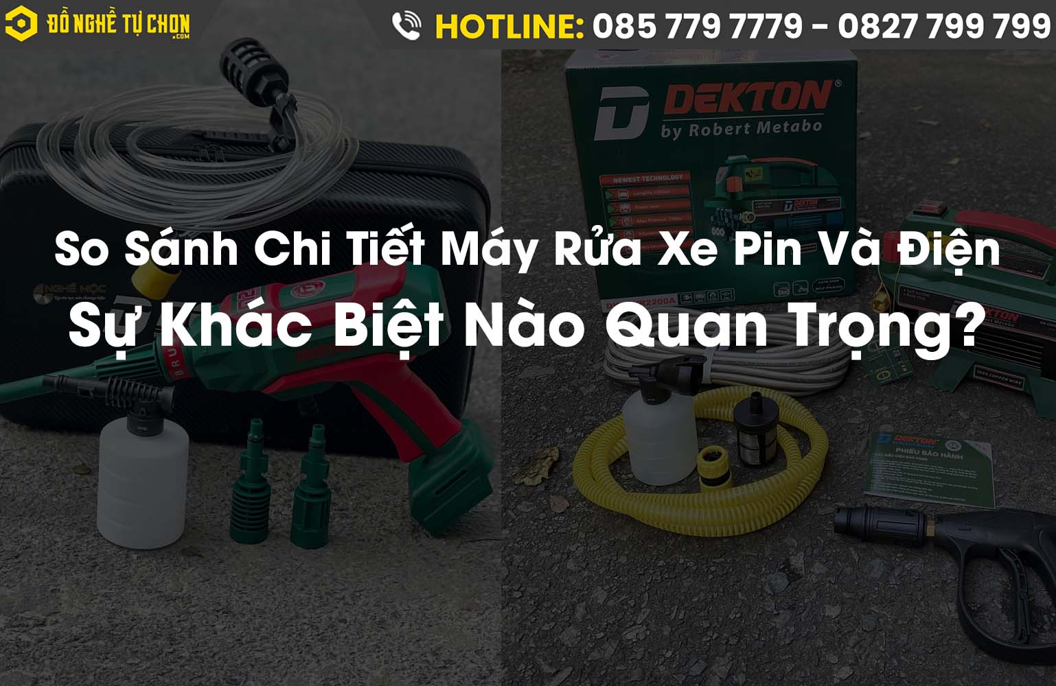 So Sánh Chi Tiết Máy Rửa Xe Pin Và Điện: Sự Khác Biệt Nào Quan Trọng?
