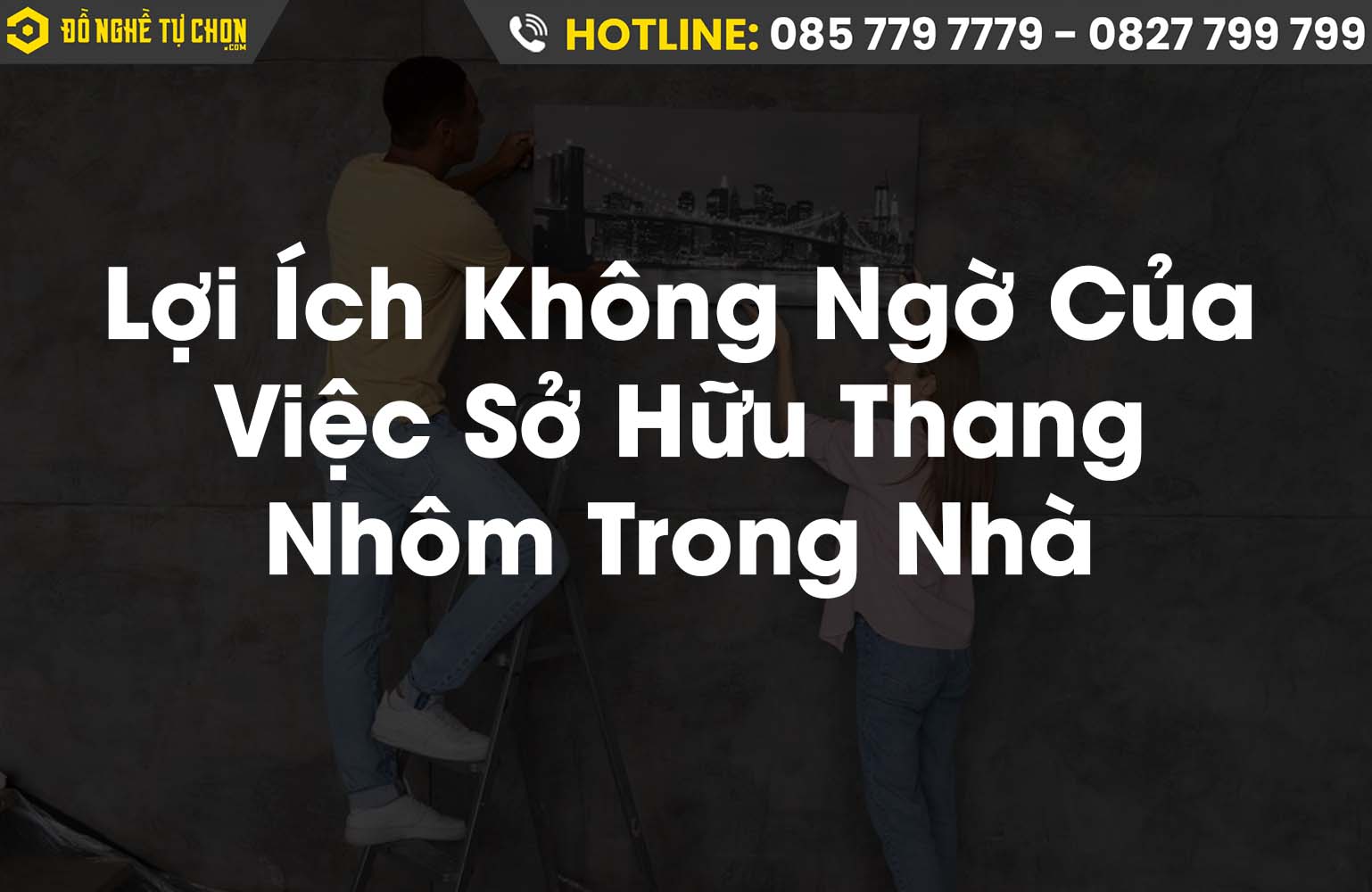 Lợi Ích Không Ngờ Của Việc Sở Hữu Thang Nhôm Trong Nhà: Sự Tiện Ích Mọi Gia Đình Nên Biết