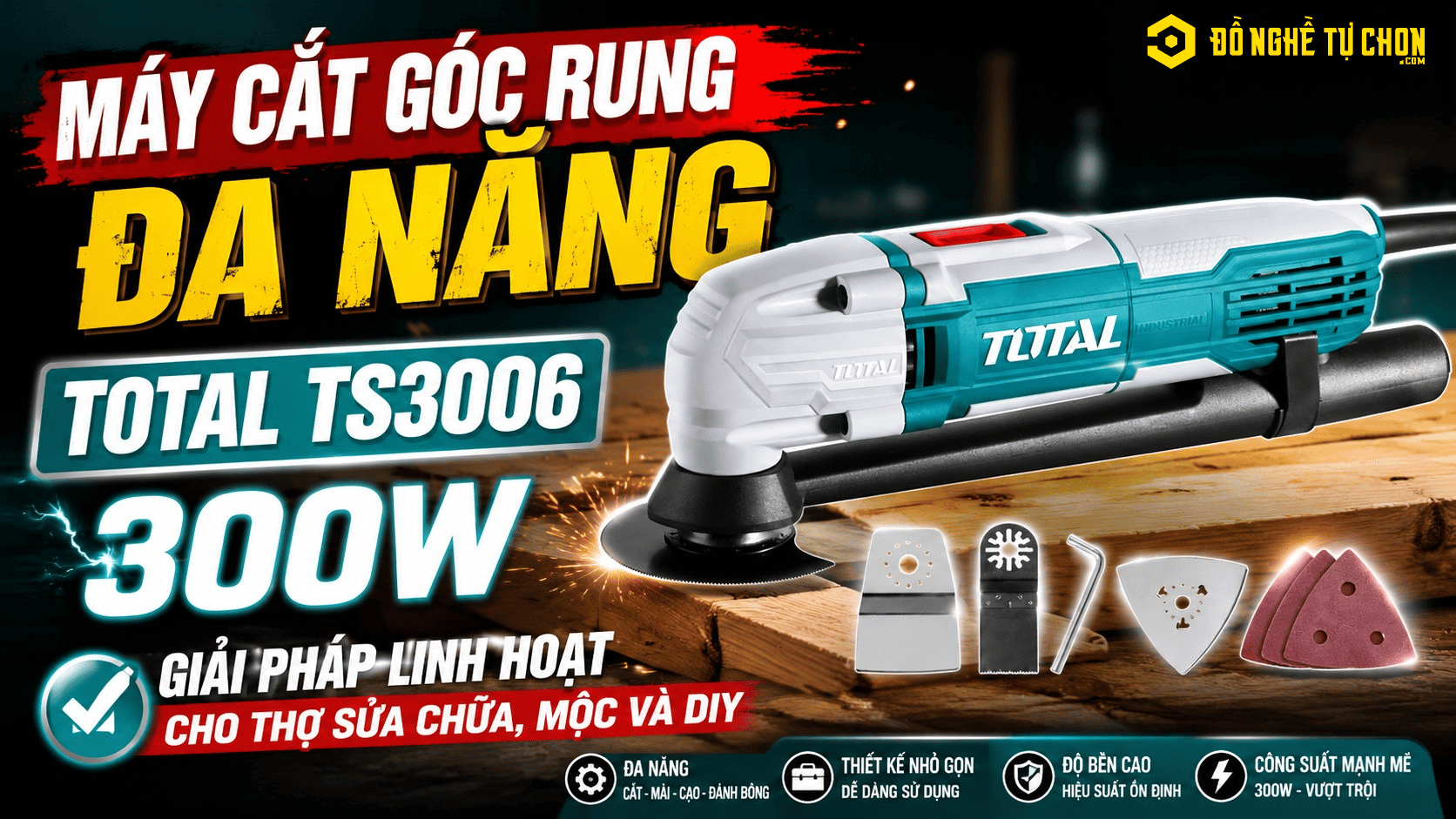 Review Máy Cắt Góc Rung Đa Năng Total TS3006 300W: Giải Pháp Linh Hoạt Cho Thợ Sửa Chữa, Mộc Và DIY