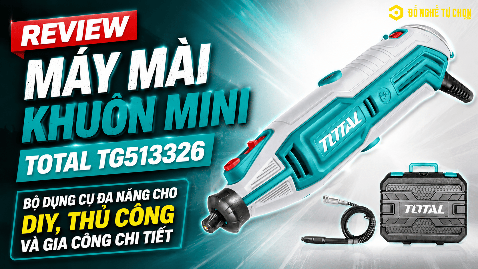 Review Máy Mài Khuôn Mini Total TG513326: Bộ Dụng Cụ Đa Năng Cho DIY, Thủ Công Và Gia Công Chi Tiết