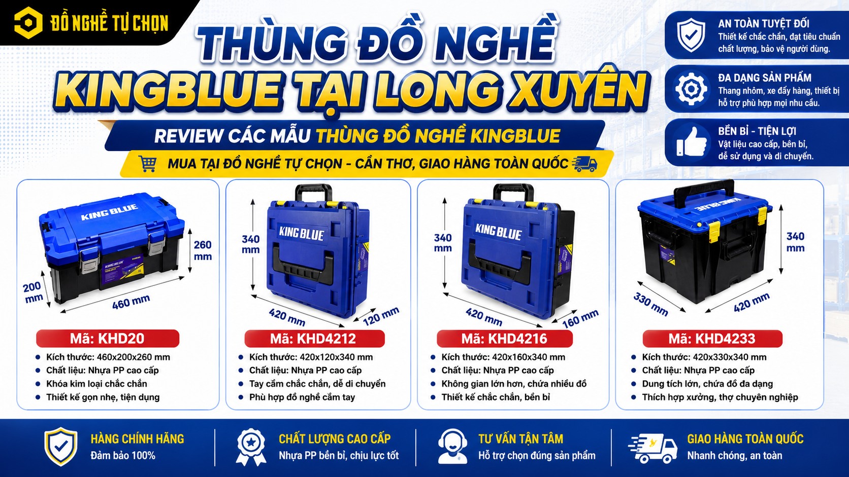 Thùng đồ nghề Kingblue tại Long Xuyên: Review các mẫu THÙNG ĐỒ NGHỀ KINGBLUE, Mua tại Đồ Nghề Tự Chọn - Cần Thơ, Giao hàng toàn quốc