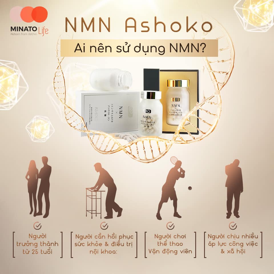 Ai nên sử dụng NMN?