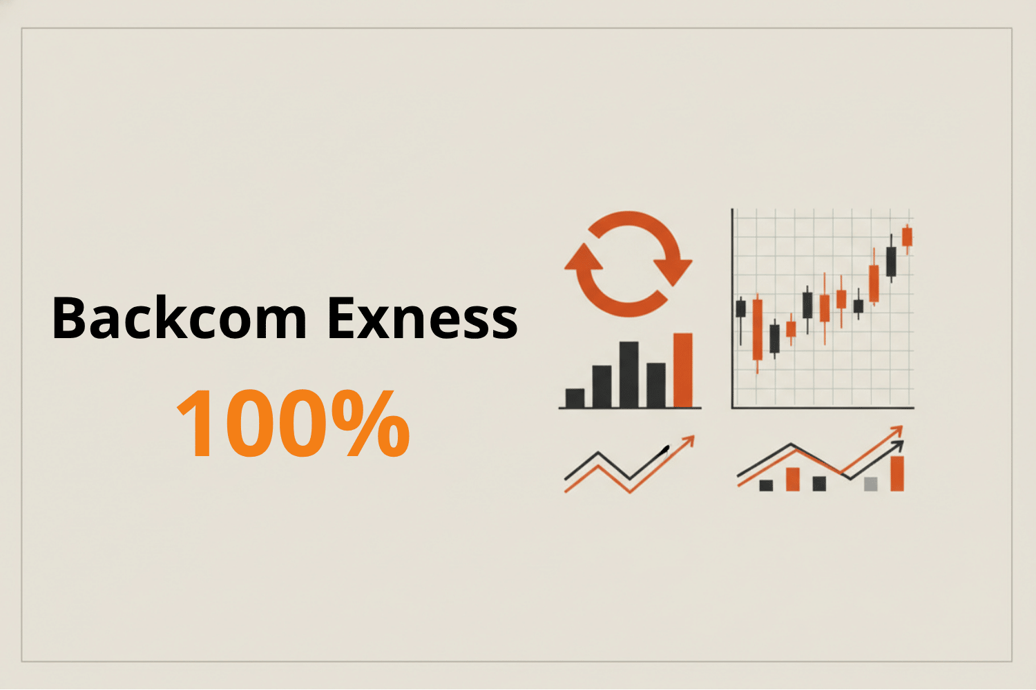Backcom là gì? Cách đăng ký nhận Backcom 100% sàn Exness
