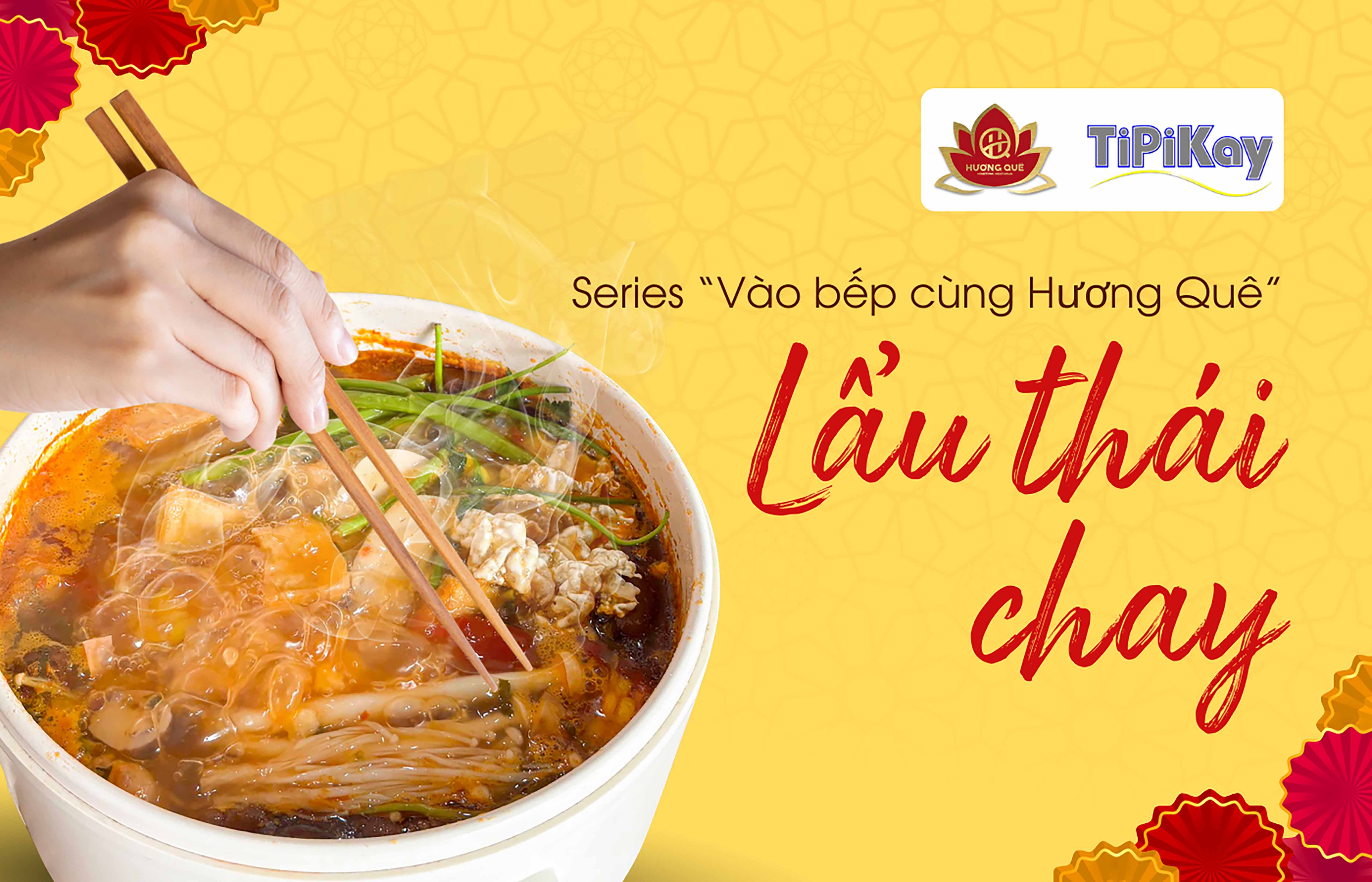 🍽️ SERIES VÀO BẾP CÙNG HƯƠNG QUÊ: LẨU THÁI CHAY