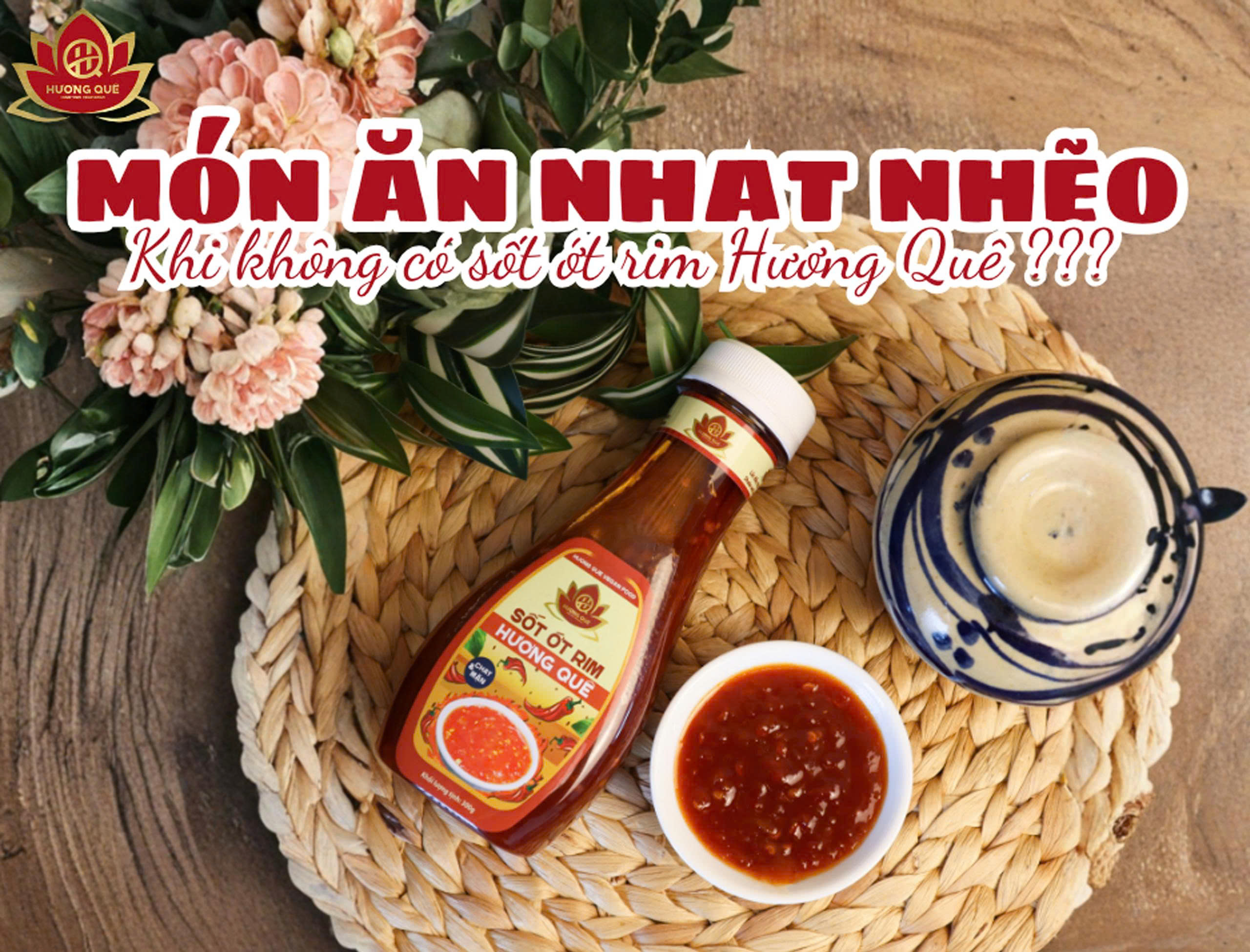 🌶️ Món Ăn Nhạt Nhẽo Nếu Không Có 
