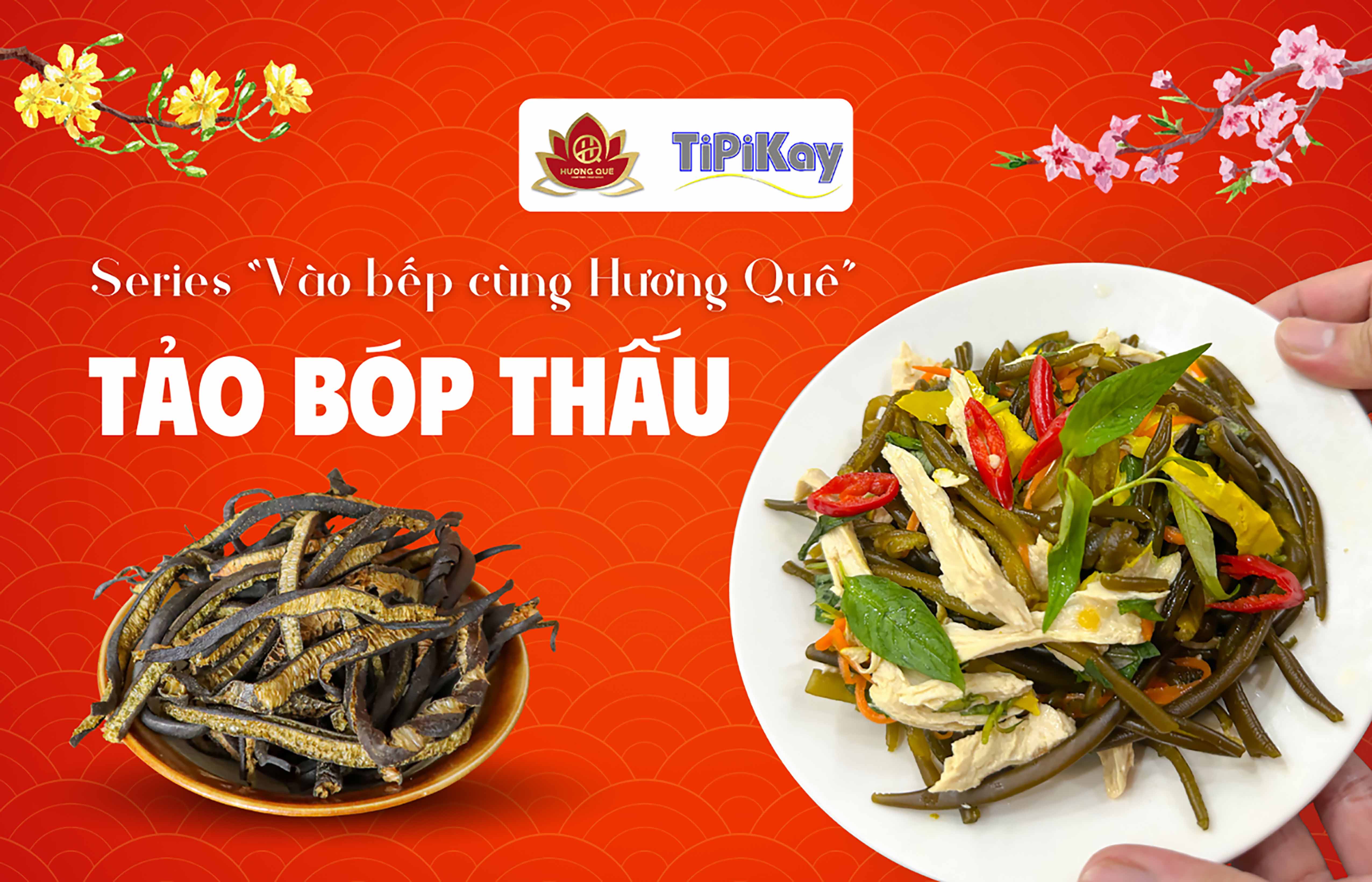 🍽️ SERIES VÀO BẾP CÙNG HƯƠNG QUÊ: TẢO BÓP THẤU