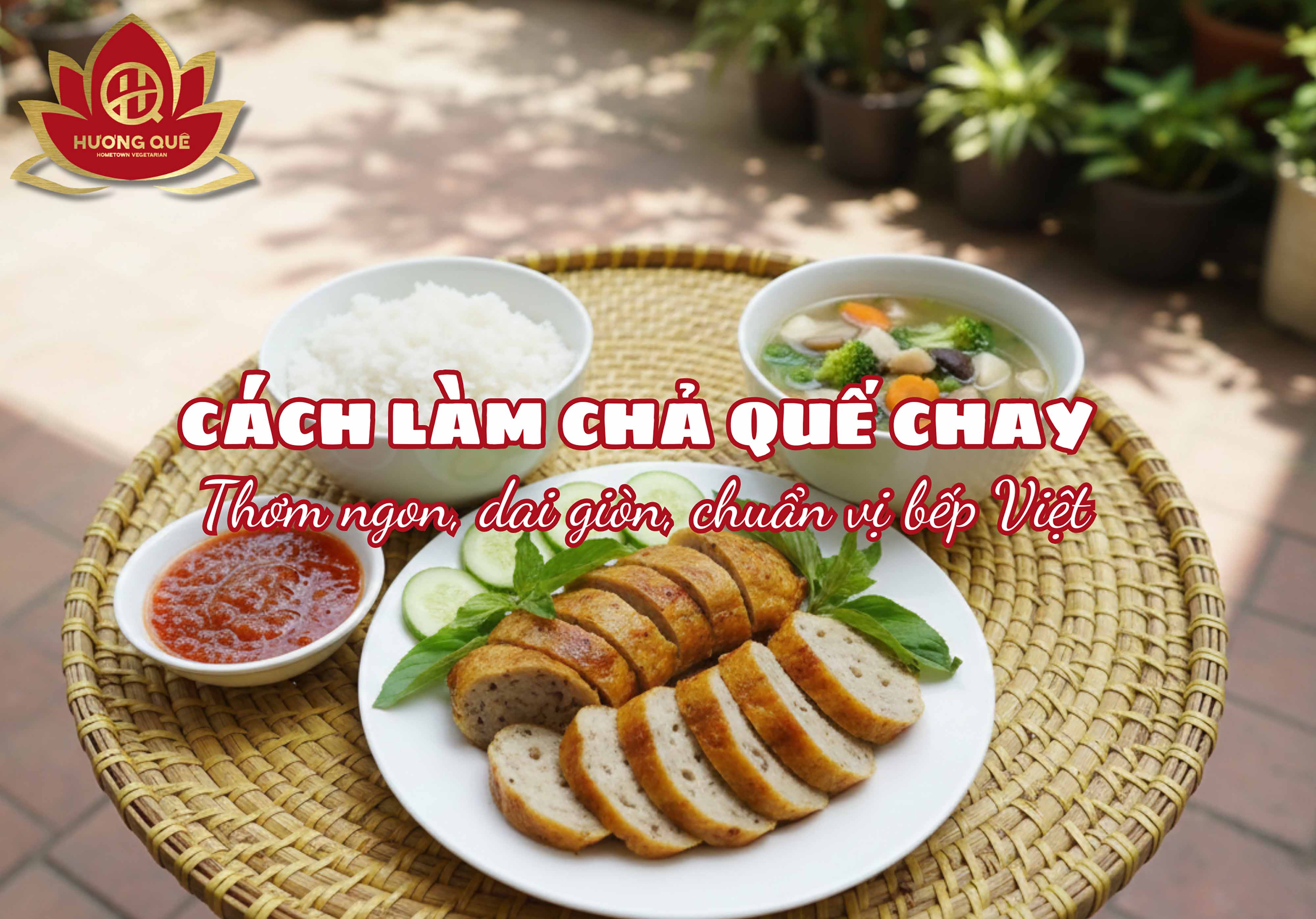 🍽️ CHUYÊN MỤC MÓN NGON :CHẢ QUẾ CHAY.