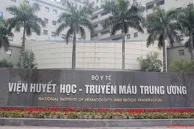 Viện huyết học truyền máu trung ương - Cầu Giấy - Hà Nội