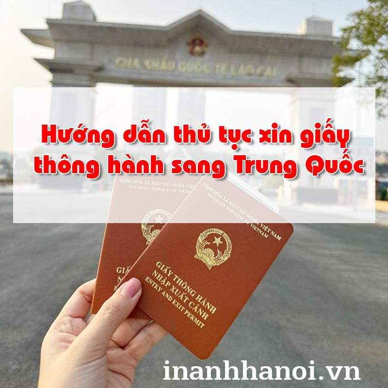 Hướng dẫn thủ tục xin giấy thông hành sang Trung Quốc