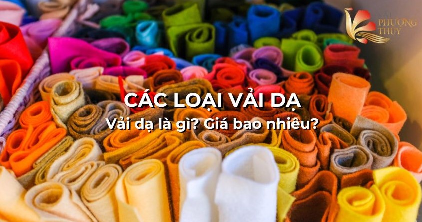 Các loại vải dạ phổ biến và ứng dụng trong đời sống