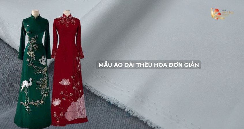 Mẫu áo dài thêu hoa đơn giản, gợi ý chất vải phù hợp