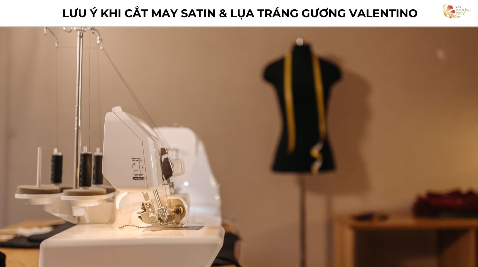 Lưu ý khi cắt may lụa valentino tráng gương và lụa satin