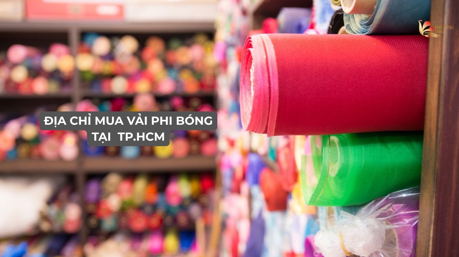 Vải phi bóng mua ở đâu tphcm
